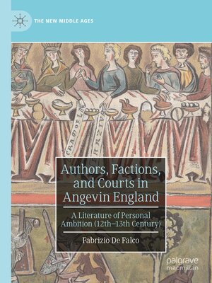 cover image of Authors, Factions, and Courts in Angevin England
